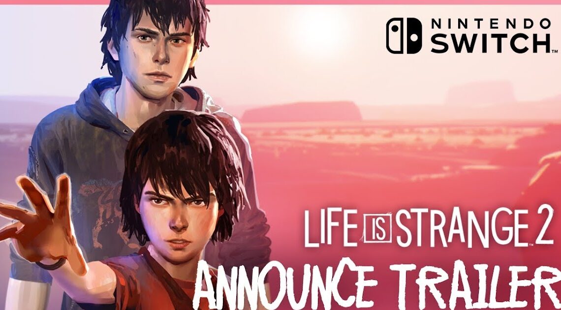Life is Strange 2 é apresentado para Nintendo Switch.