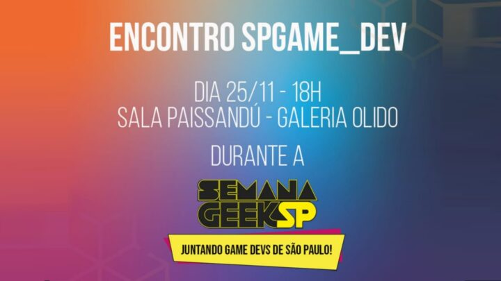 Semana Geek SP promove encontro presencial de desenvolvedores de jogos