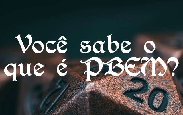 PBEM, você já jogou? | Game Talk PBEM, você já jogou? | Game Talk